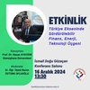 Beşikdüzü Meslek Yüksekokulu "Türkiye Ekseninde Sürdürülebilir Finans, Enerji, Teknoloji Üçgeni" Semineri, Tarih: 16 Aralık 2024 (Pazartesi)  Saat:  13.30  Yer:   Beşikdüzü MYO / İsmail Doğu Gözaçan Konferans Salonu