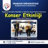 Konser Etkinliği; Beşikdüzü Halk Eğitim Müdürlüğü ve Vakfıkebir Gençlik Merkezi Katkılarıyla; 23 Ekim 2025 Perşembe  | 16.00-18.00 BMYO Kampüs Alanı