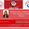 Şiddetsiz Aile, Güçlü Toplum Aile Hukuku ve Kadın Hakları; 28 Kasım 2025; 10.30; İ. Doğu Gözaçan Konferans Salonu