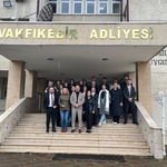 “Adliye ve Yargı İşleyişini Tanıma, Yerinde İnceleme” Teknik Gezisi; Vakfıkebir Adliyesi