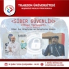 Siber Güvenlik Konulu Eğitim; İlhan Tozluyurt, Polis Memuru, Siber Suç Araştırma ve Soruşturma Uzmanı, 18 Şubat 2026 Çarşamba, 14.00, İ. Doğu Gözaçan Konferans Salonu