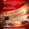 Büro Hizmetleri ve Sekreterlik Bölümü; Dikey Geçiş Sınavı (DGS) ile Lisansa Geçiş: Süreç, İçerik ve Başarı Stratejileri Semineri, 24 Mart 2026 Salı Saat 11.00, İ. Doğu Gözaçan Konferans Salonu