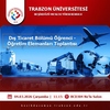 Dış Ticaret Bölümü Öğrenci–Öğretim Elemanları Toplantısı 📅 Tarih: 04.03.2026 🕒 Saat: 11:45 📍 Yer: BCD304 No’lu Salon